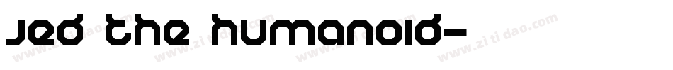 Jed the Humanoid字体转换